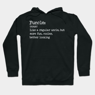 Funcle Definition Funny Gift For Uncle V2 Hoodie